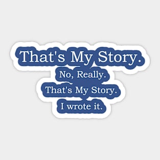 That's My Story Sticker